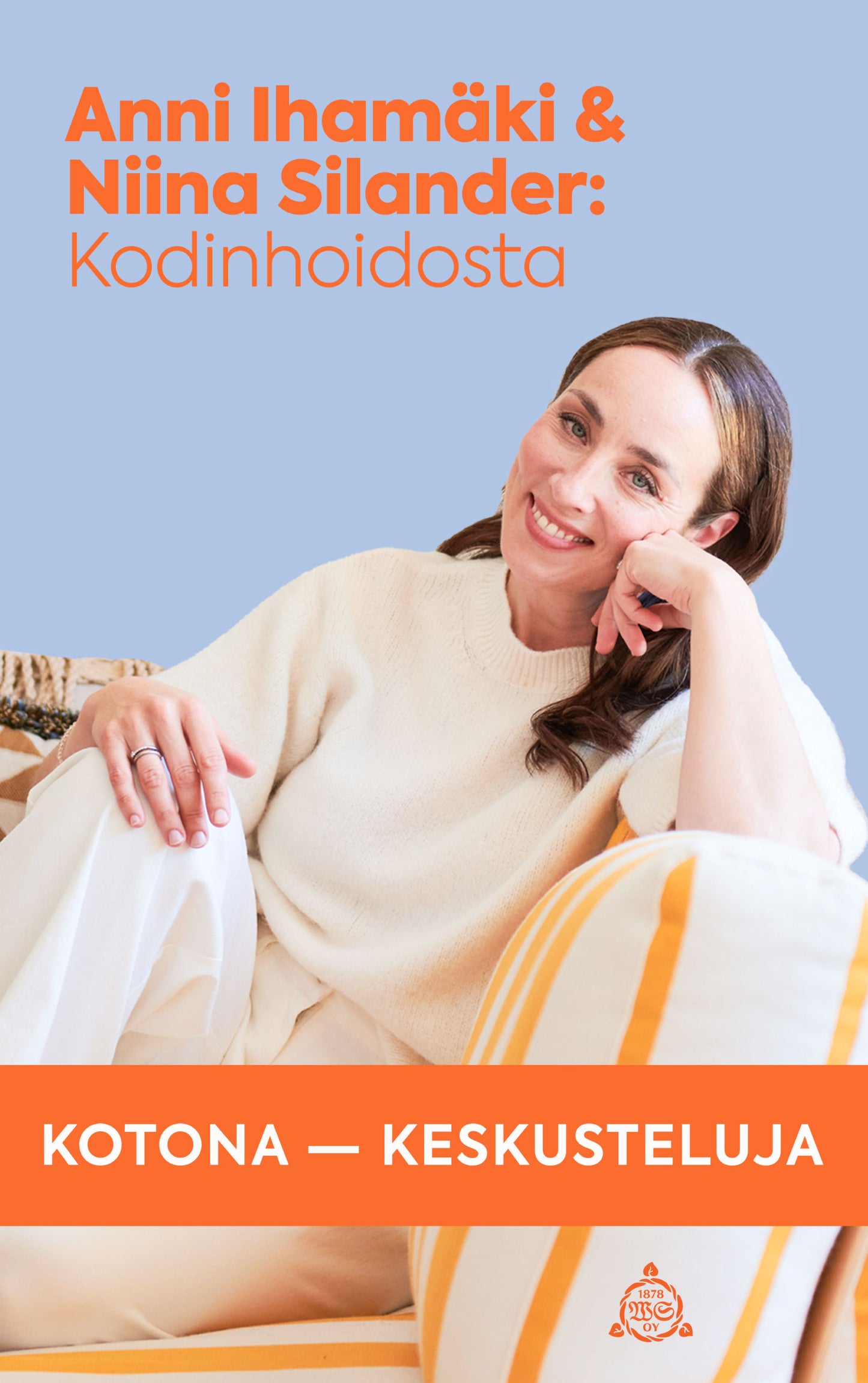 Kotona – Keskusteluja. Kodinhoidosta – E-bok