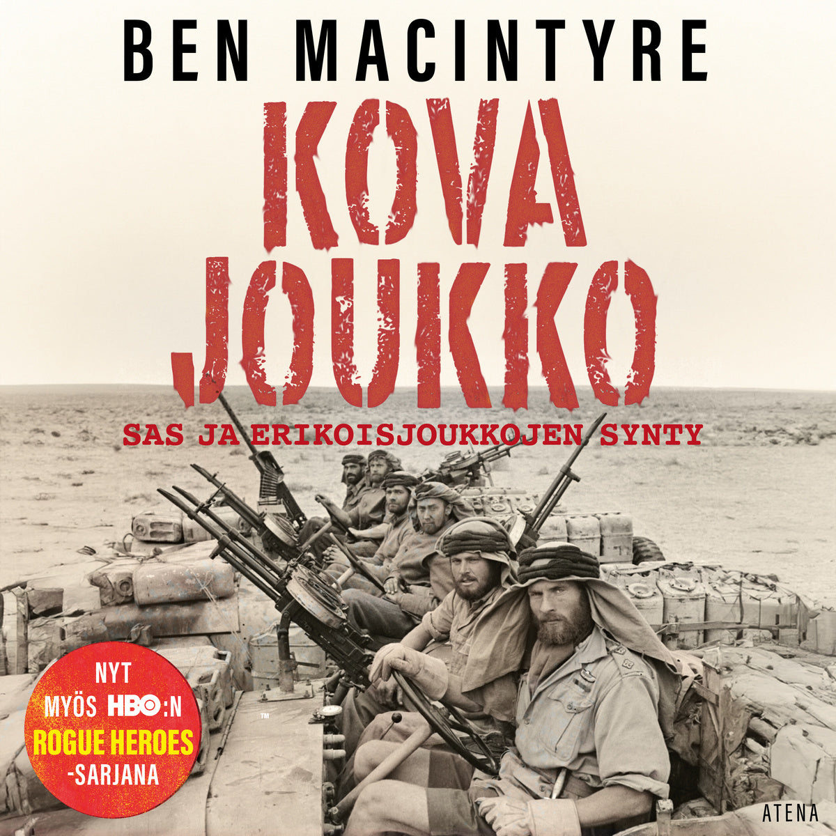 Kova joukko – Ljudbok