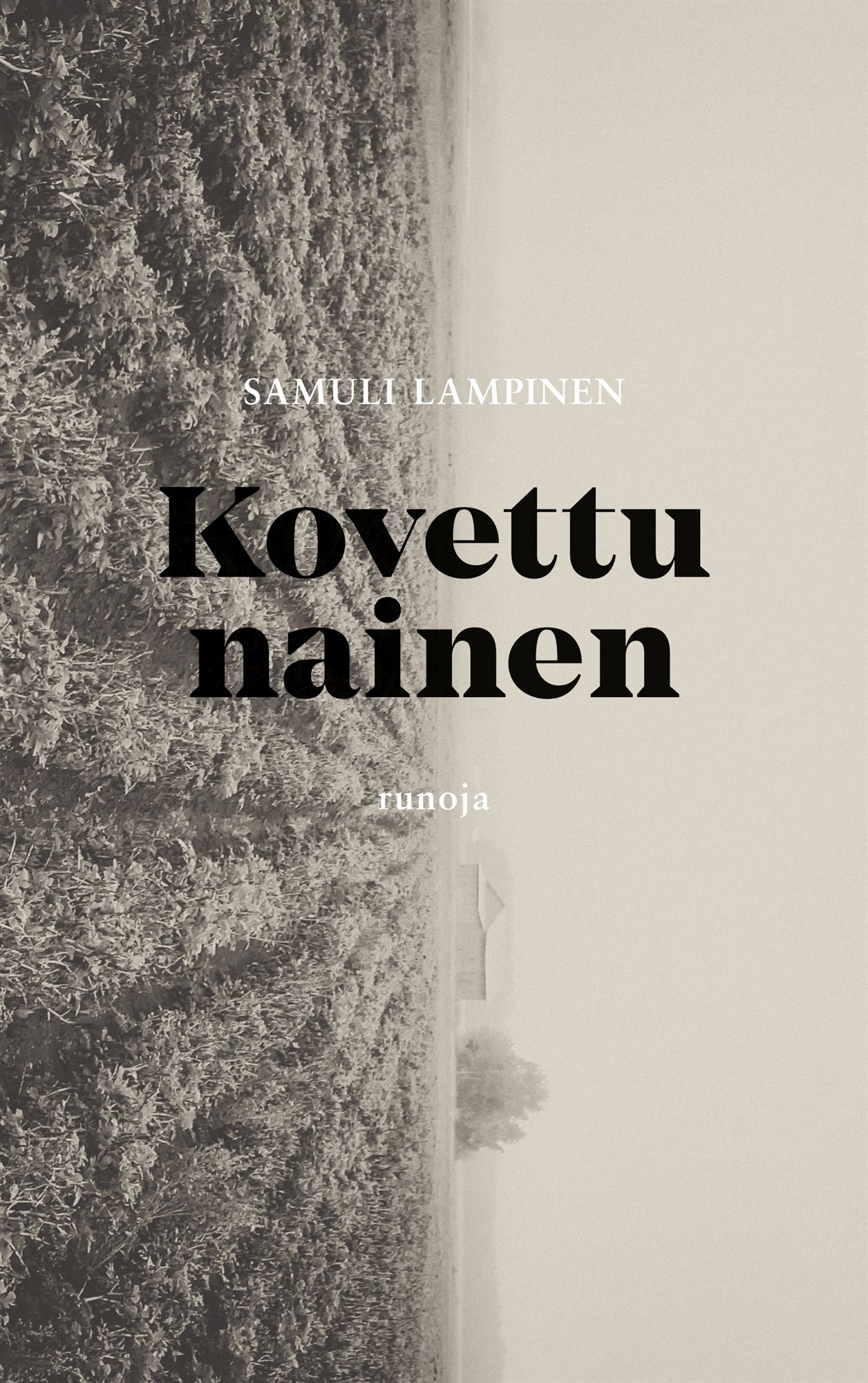 Kovettu nainen: Runoja – E-bok