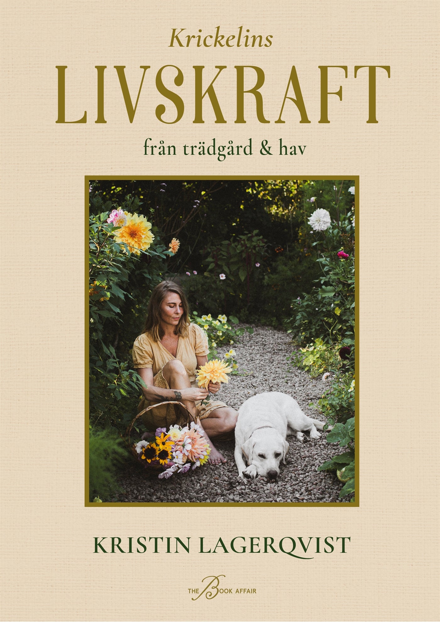 Krickelins livskraft från trädgård och hav – E-bok