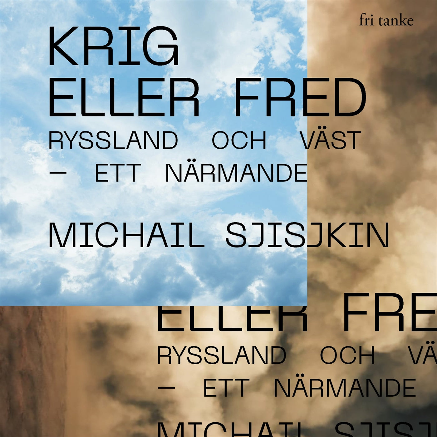 Krig eller fred: Ryssland och väst – ett närmande – Ljudbok