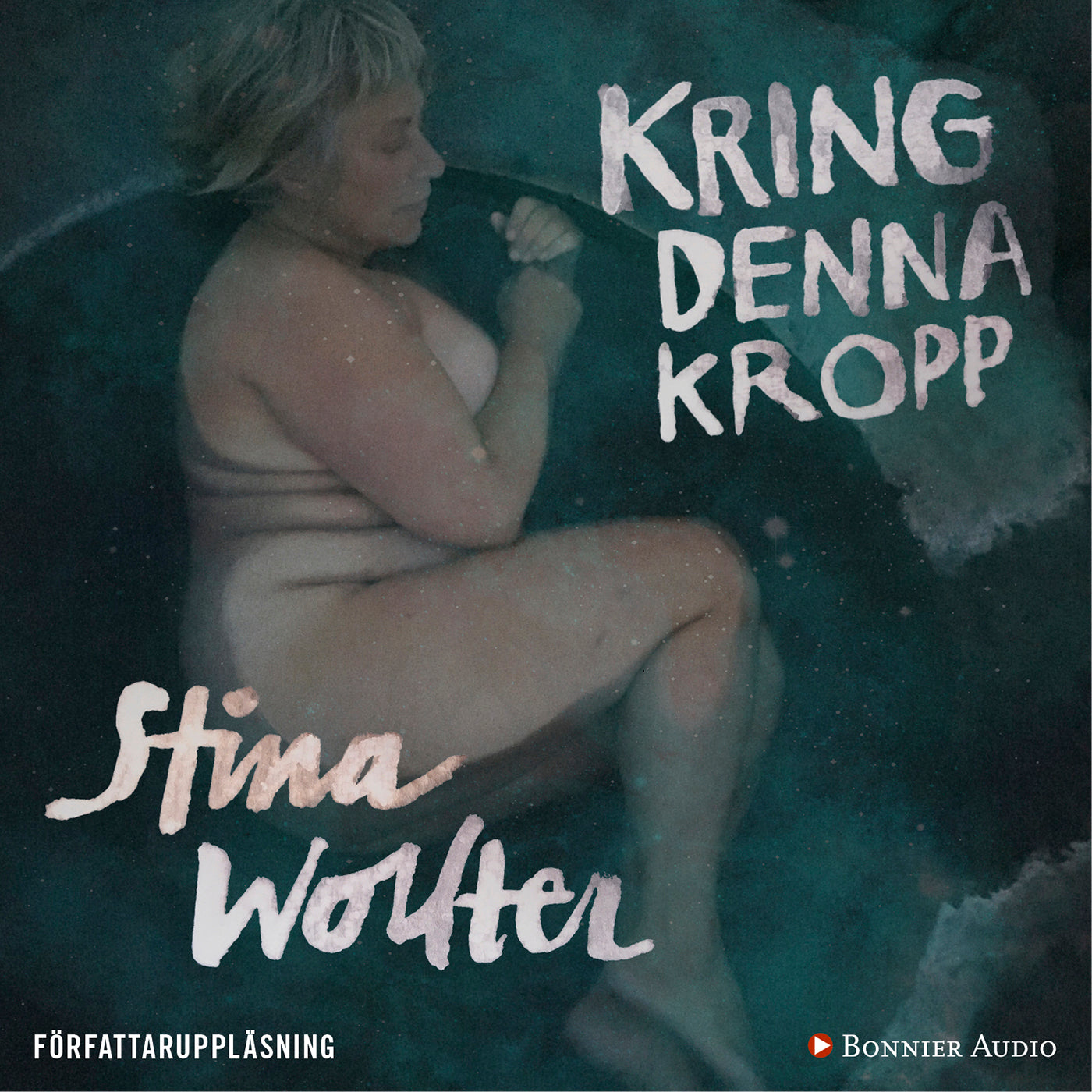 Kring denna kropp – Ljudbok