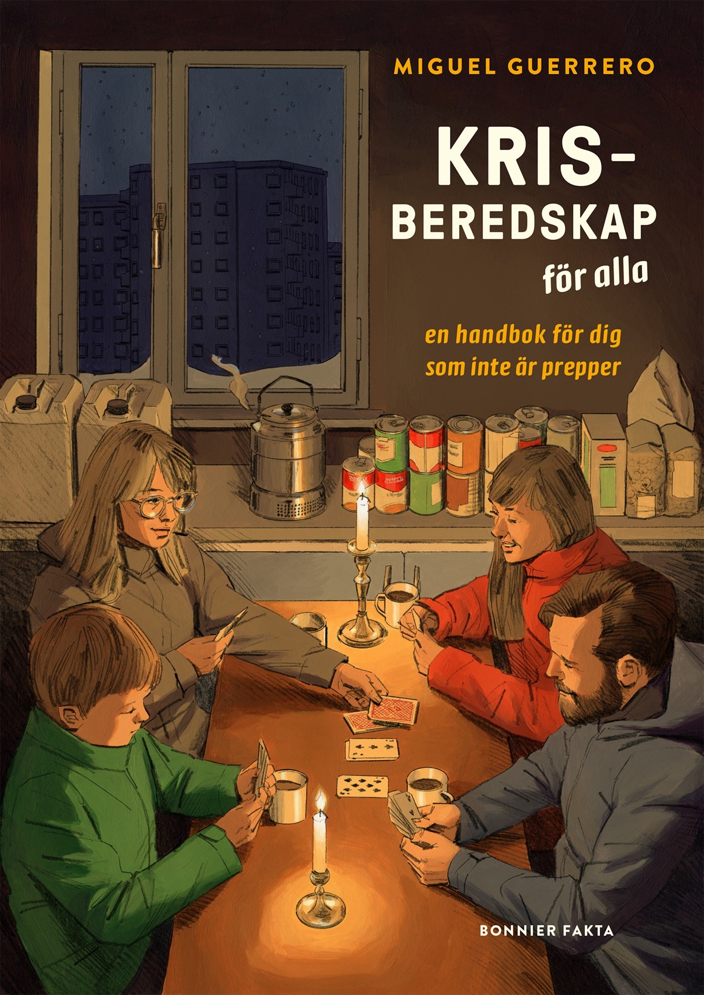 Krisberedskap för alla : en handbok för dig som inte är prepper – E-bok