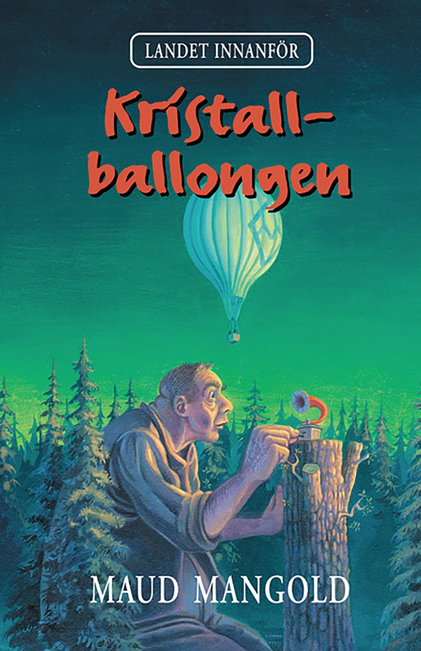 Kristallballongen – E-bok