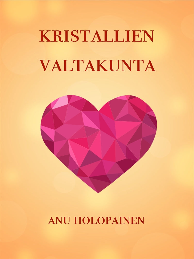 Kristallien valtakunta: Sonja-sarja 1 – E-bok