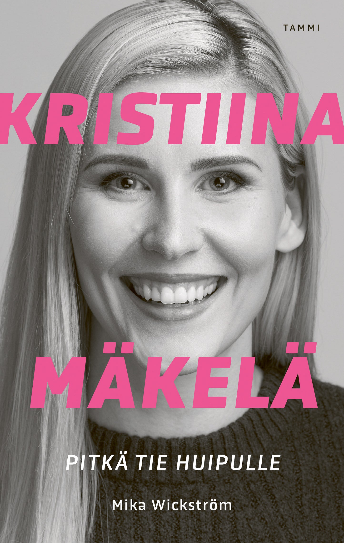Kristiina Mäkelä - Pitkä tie huipulle – E-bok
