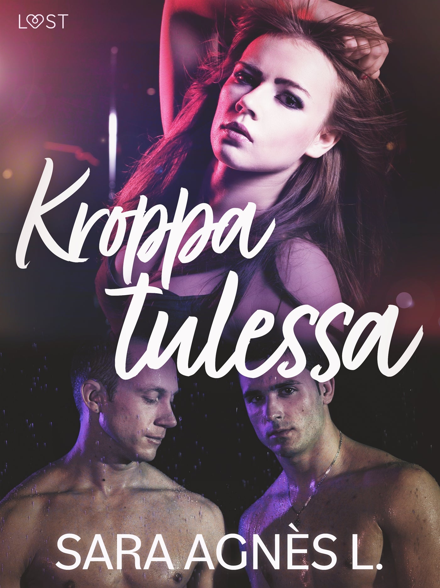 Kroppa tulessa - eroottinen novelli – E-bok