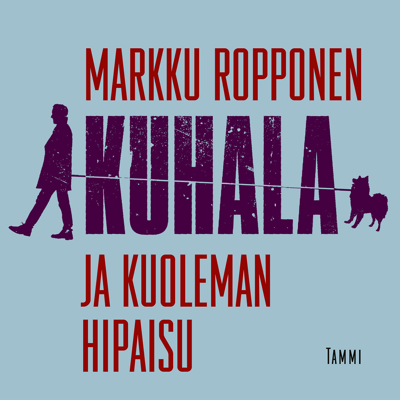 Kuhala ja kuoleman hipaisu – Ljudbok