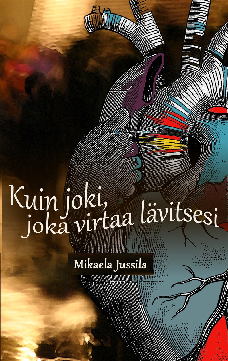 Kuin joki, joka virtaa lävitsesi – E-bok
