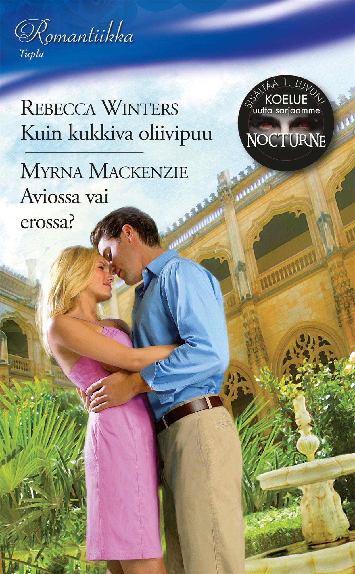 Kuin kukkiva oliivipuu / Aviossa vai erossa? – E-bok