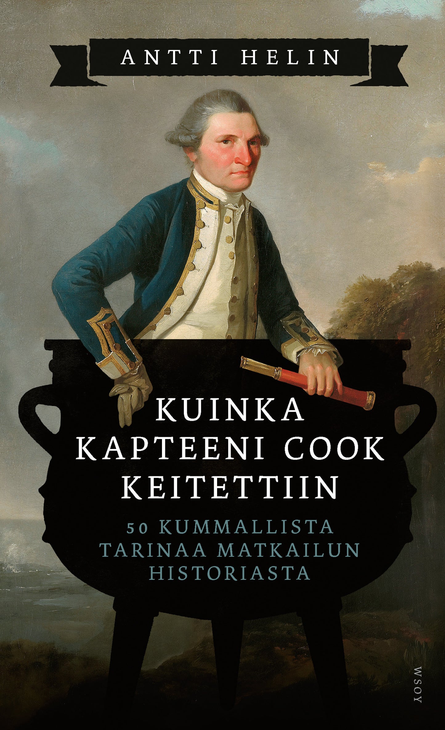 Kuinka kapteeni Cook keitettiin – E-bok