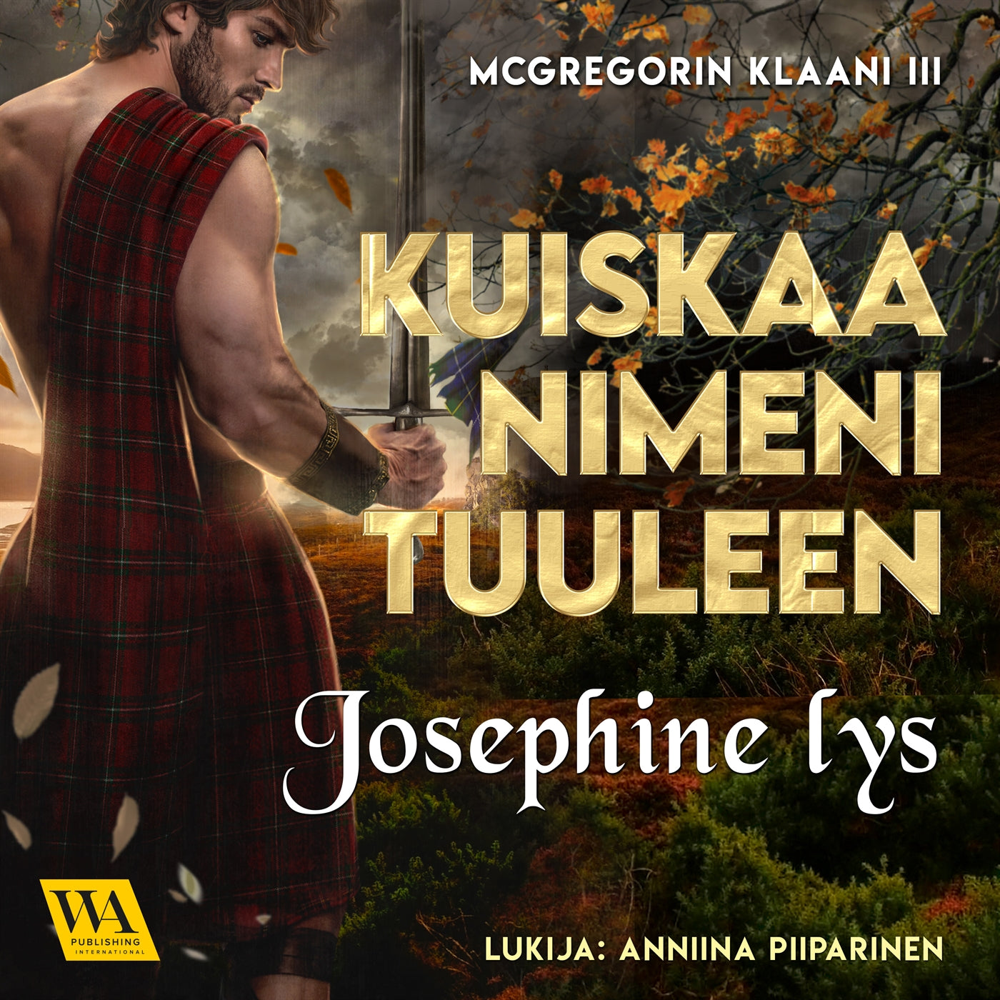 Kuiskaa nimeni tuuleen – Ljudbok