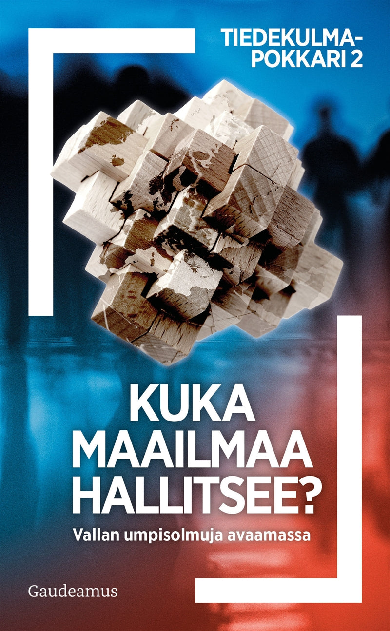 Kuka maailmaa hallitsee? – E-bok
