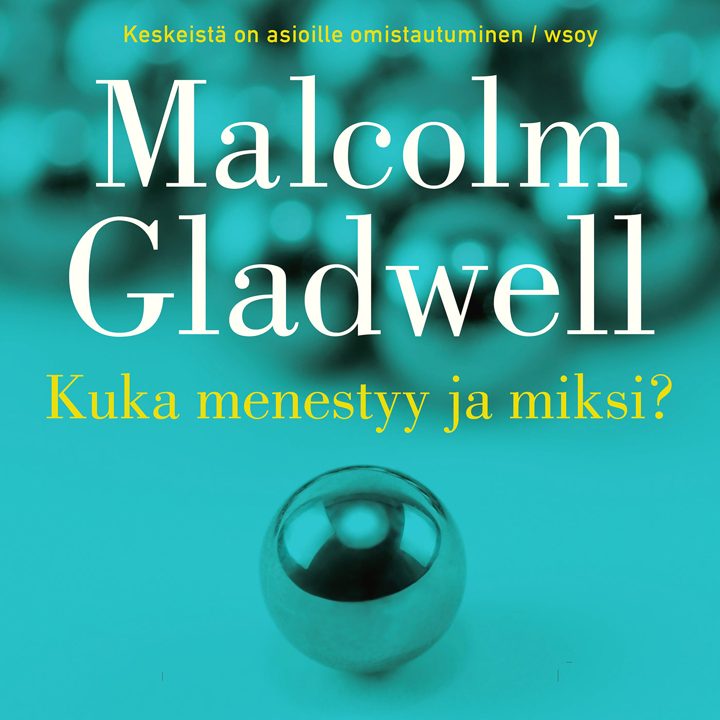 Kuka menestyy ja miksi – Ljudbok