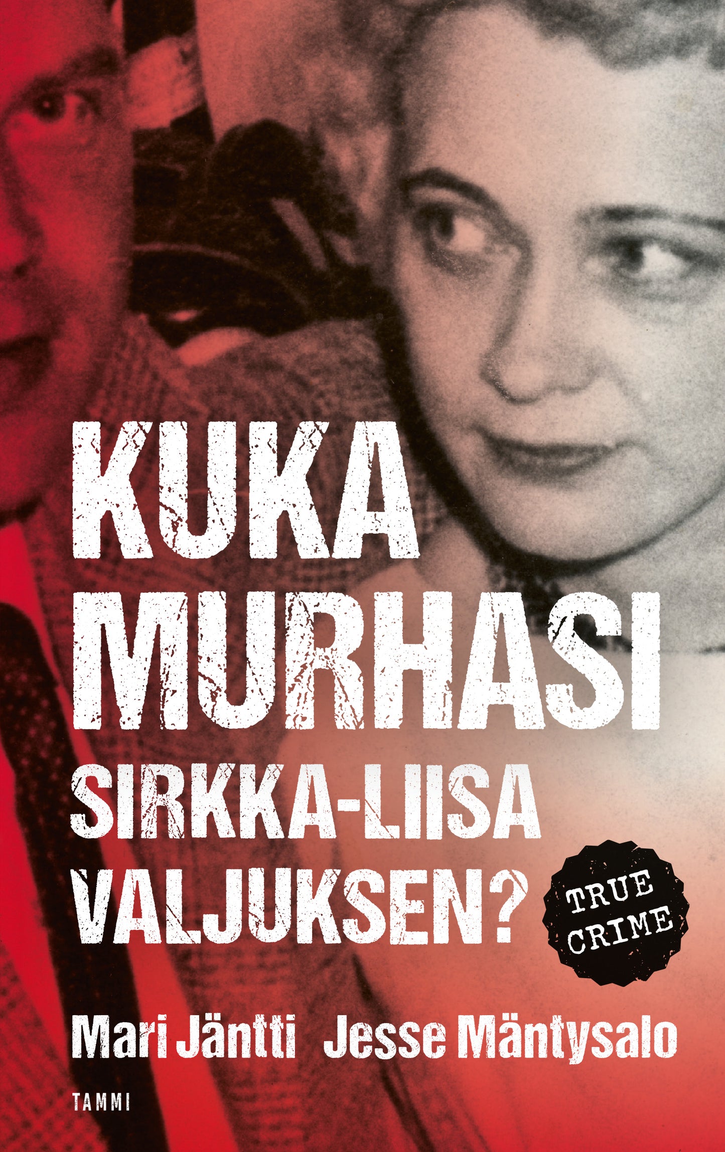 Kuka murhasi Sirkka-Liisa Valjuksen? – E-bok