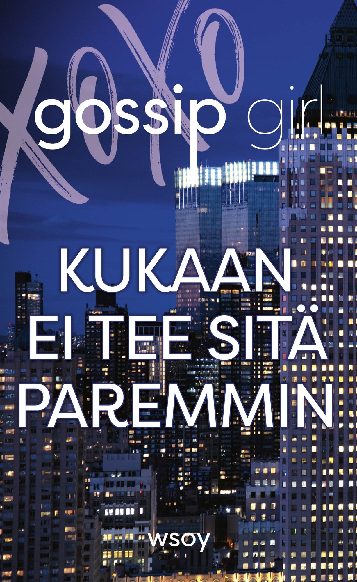 Kukaan ei tee sitä paremmin – E-bok