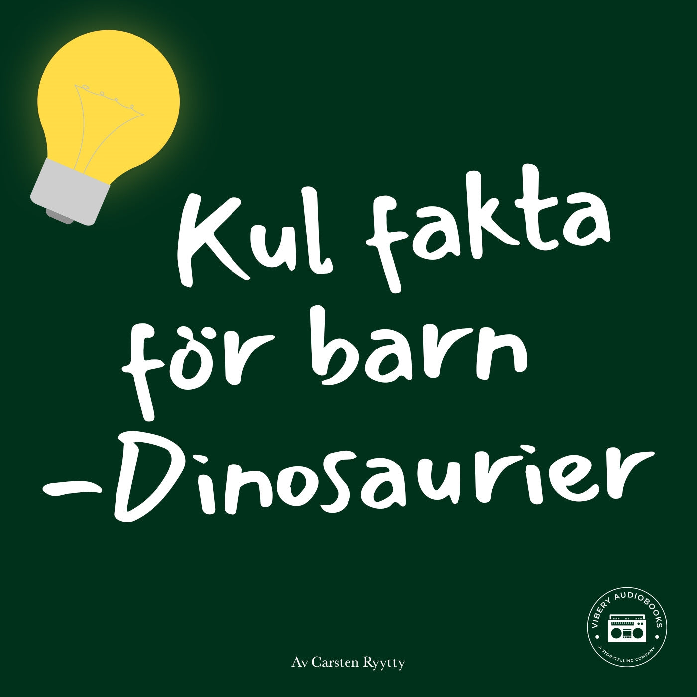 Kul fakta för barn: Dinosaurier – Ljudbok