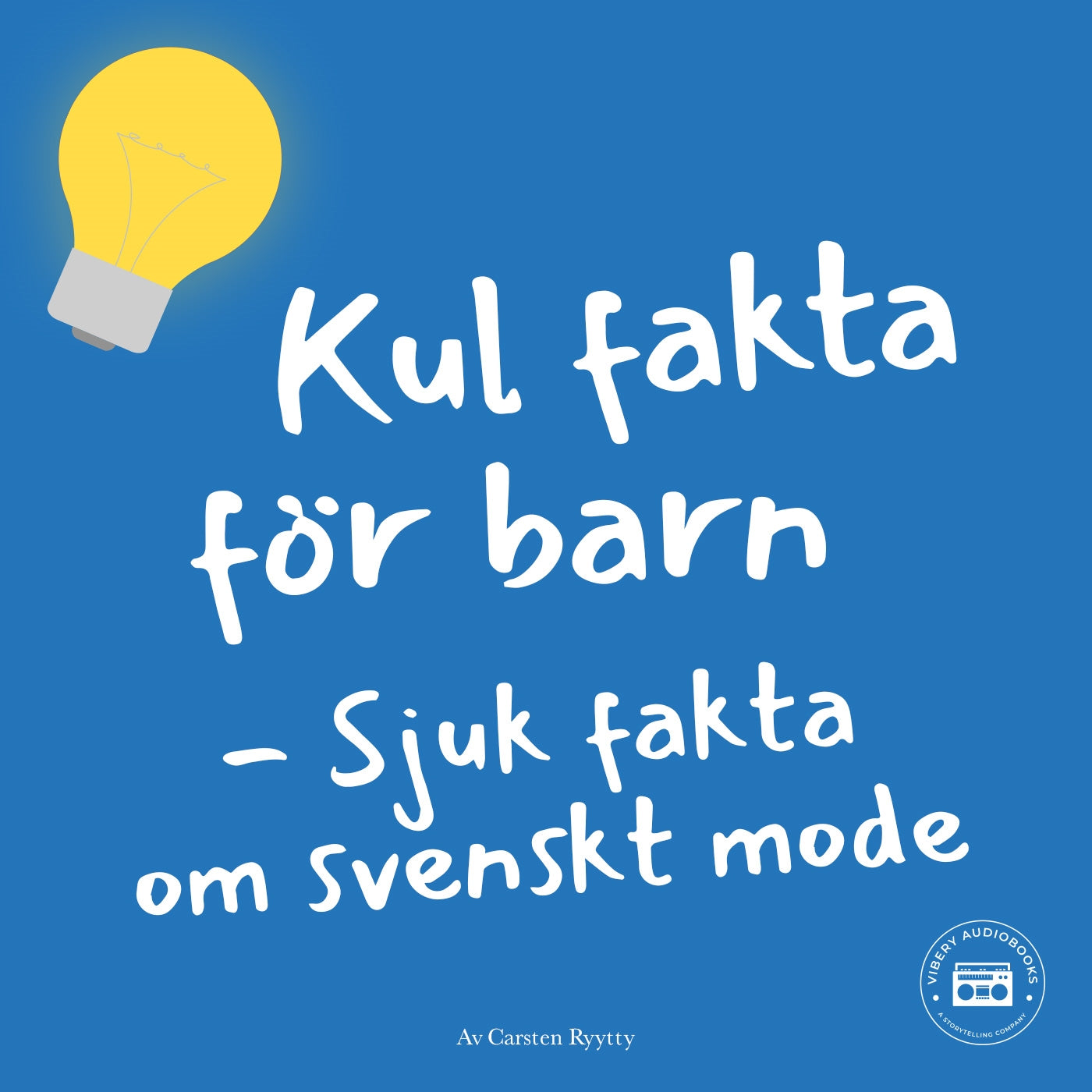 Kul fakta för barn: Sjuk fakta om svenskt mode – Ljudbok