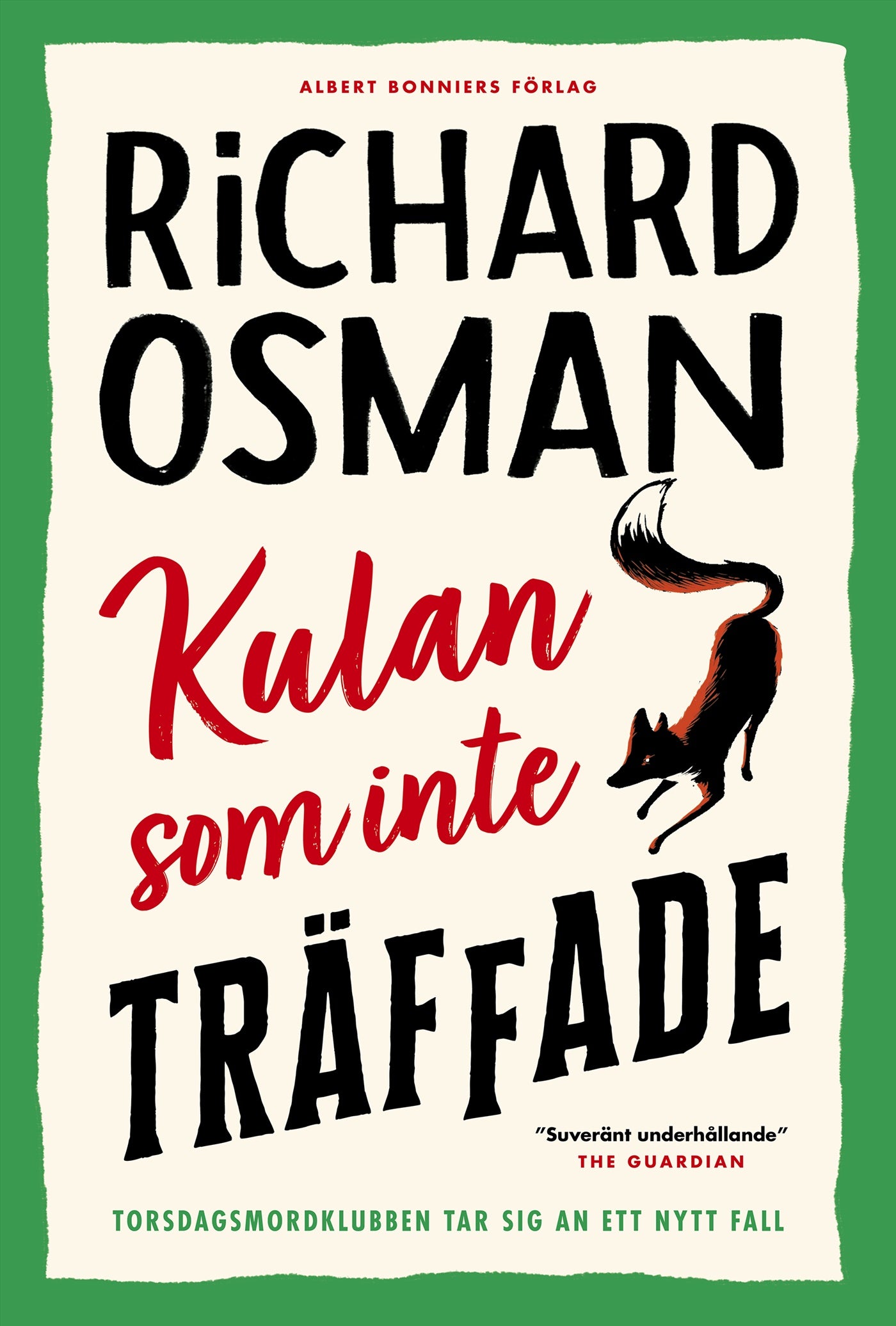 Kulan som inte träffade – E-bok