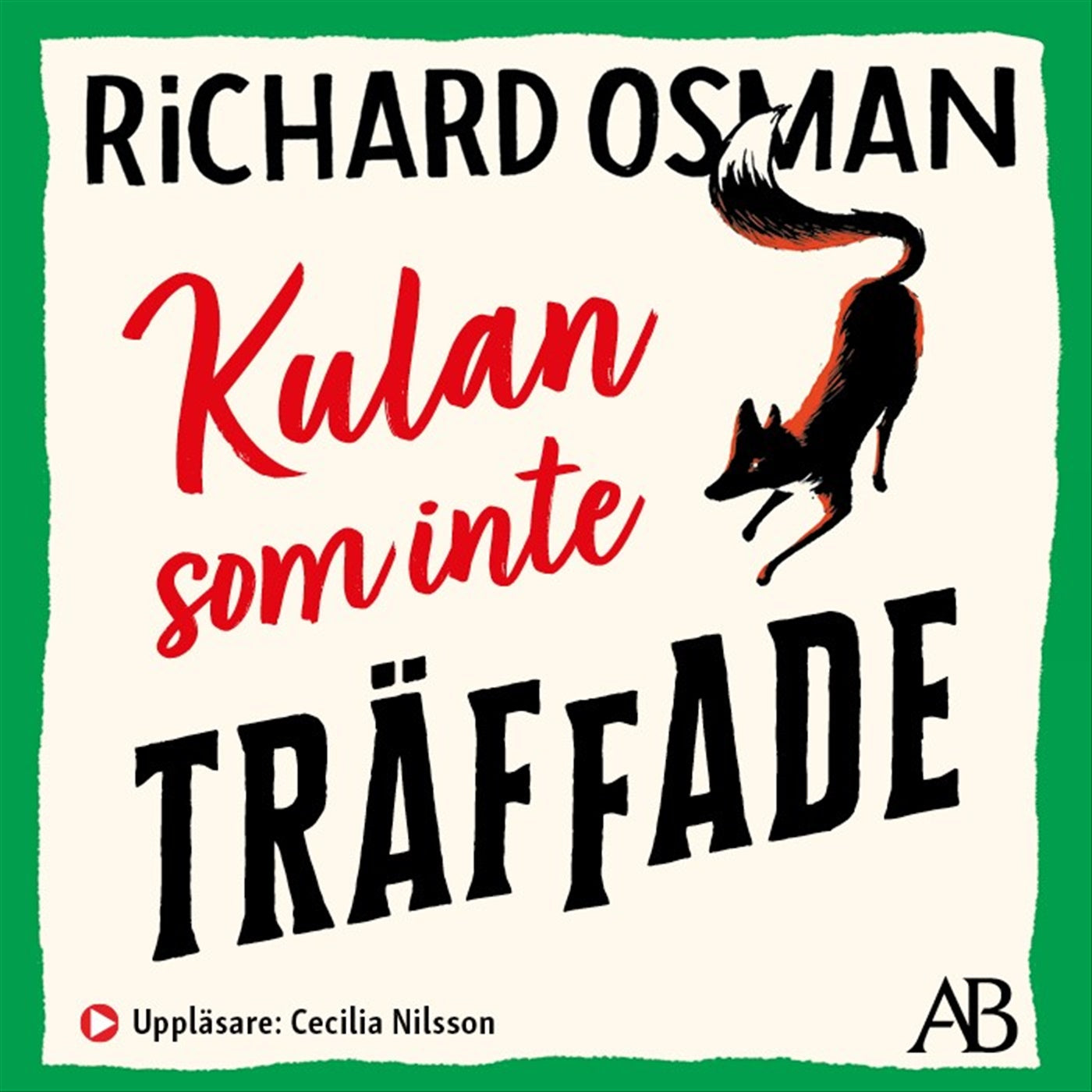 Kulan som inte träffade – Ljudbok