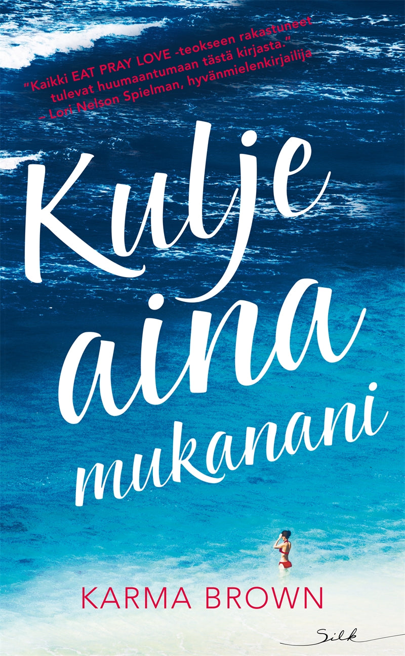 Kulje aina mukanani – E-bok