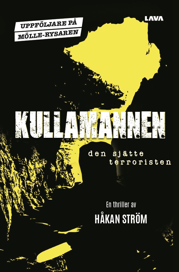 Kullamannen : den sjätte terroristen – E-bok