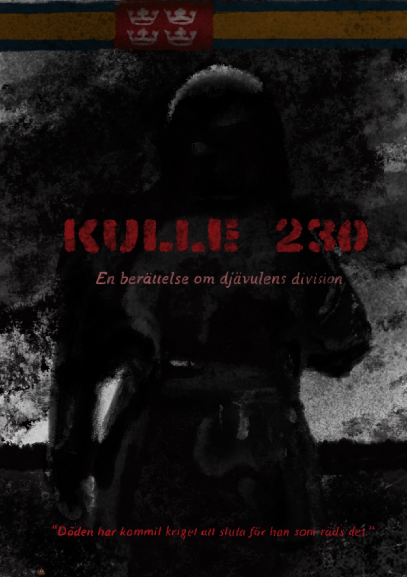 Kulle 230: En berättelse om Djävulens Division – E-bok