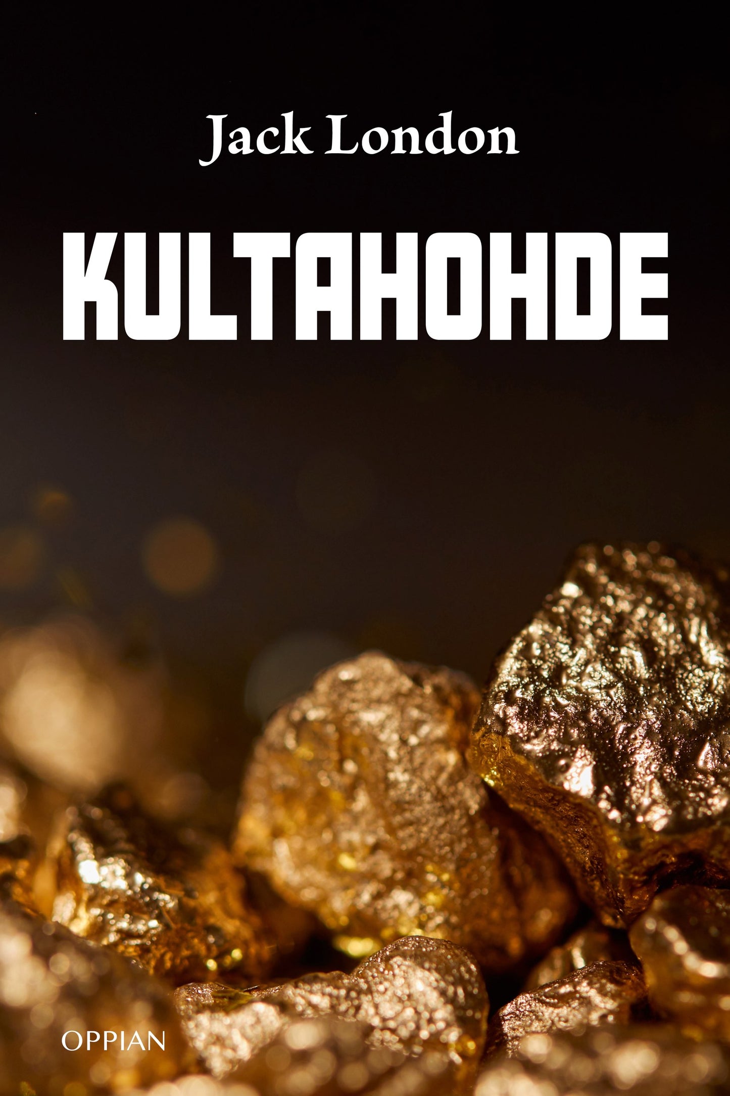 Kultahohde – E-bok