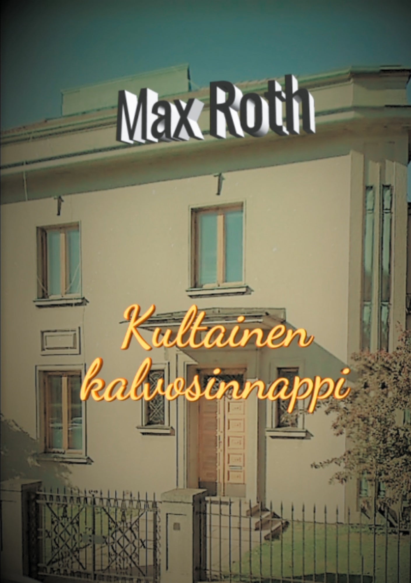 Kultainen kalvosinnappi – E-bok
