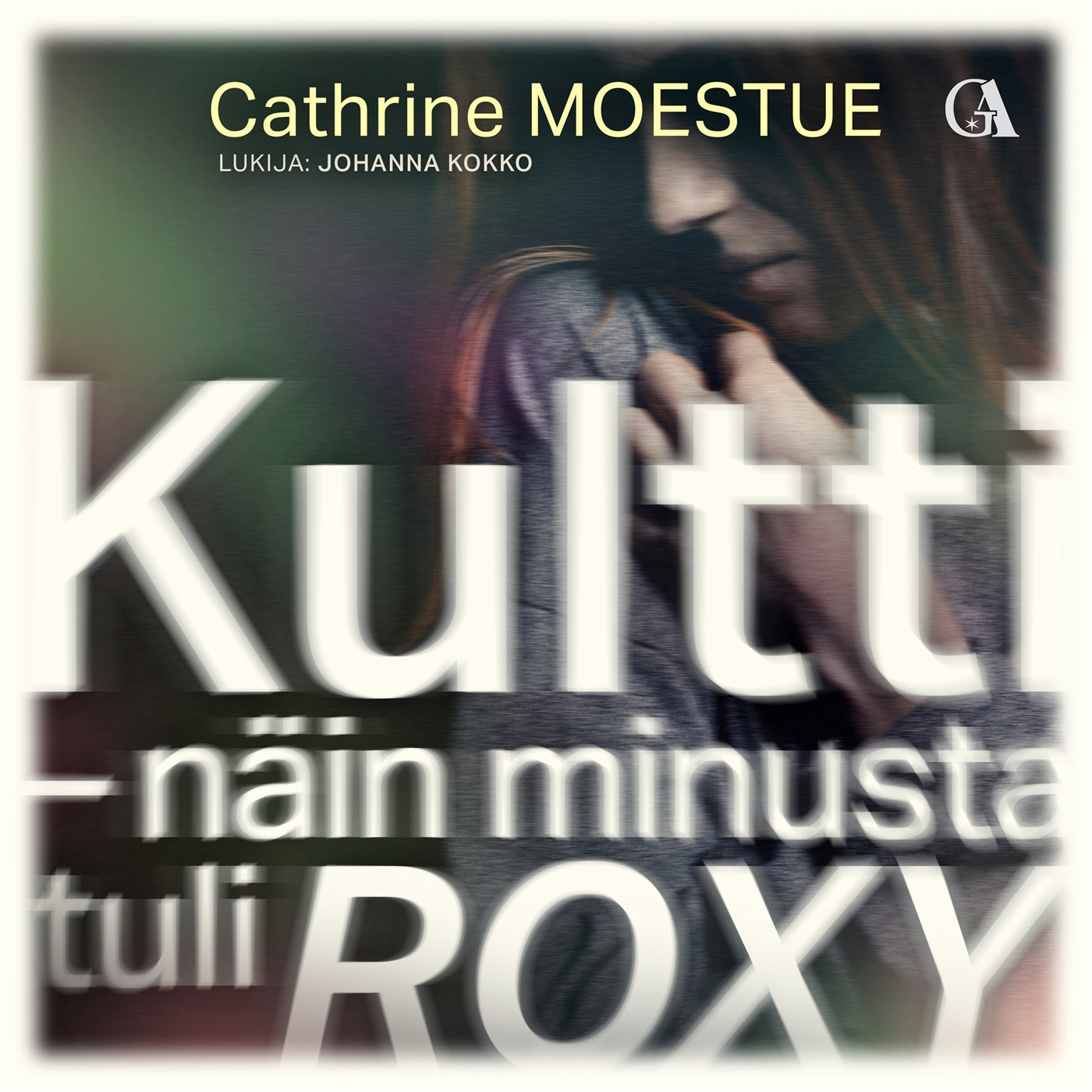 Kultti - näin minusta tuli Roxy – Ljudbok