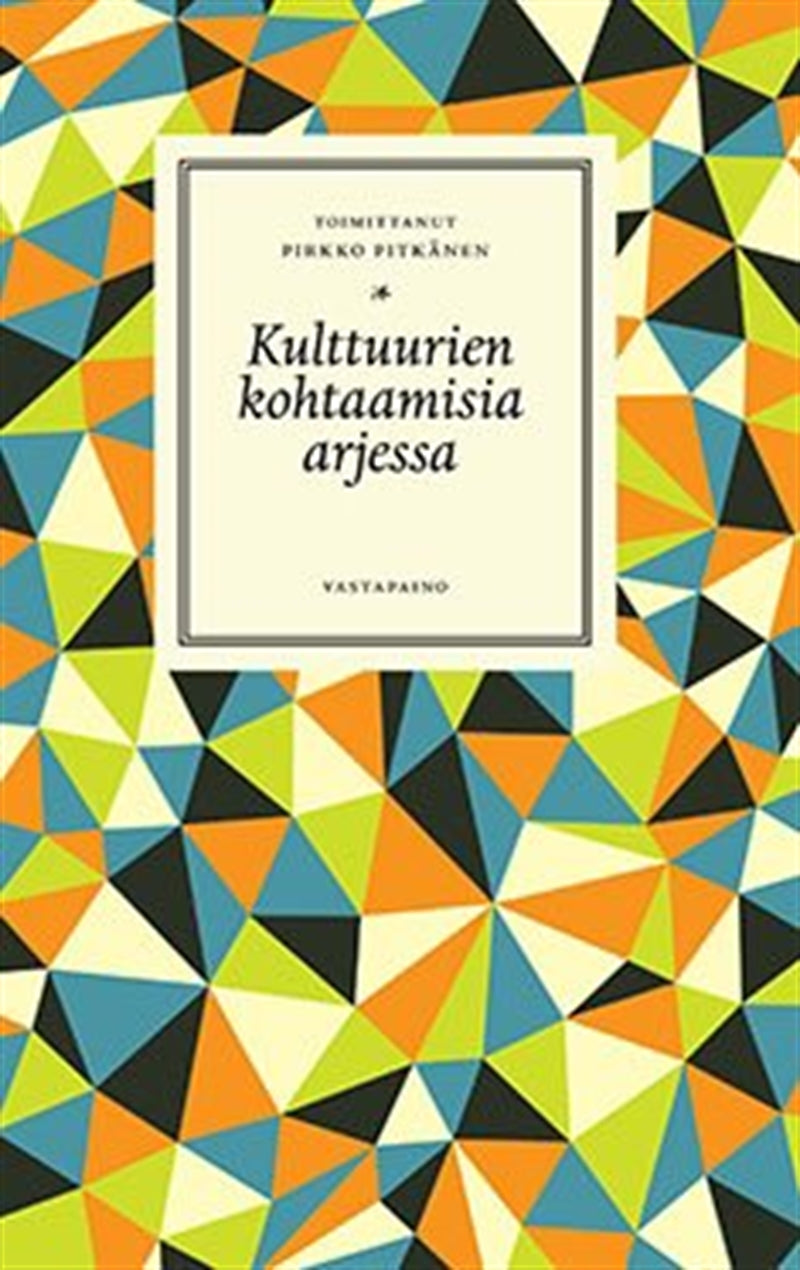 Kulttuurien kohtaamisia arjessa – E-bok