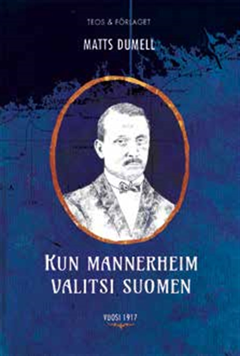 Kun Mannerheim valitsi Suomen – E-bok