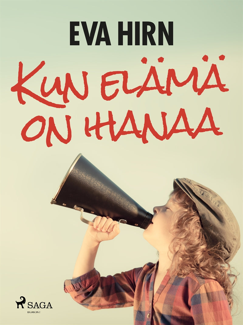 Kun elämä on ihanaa – E-bok