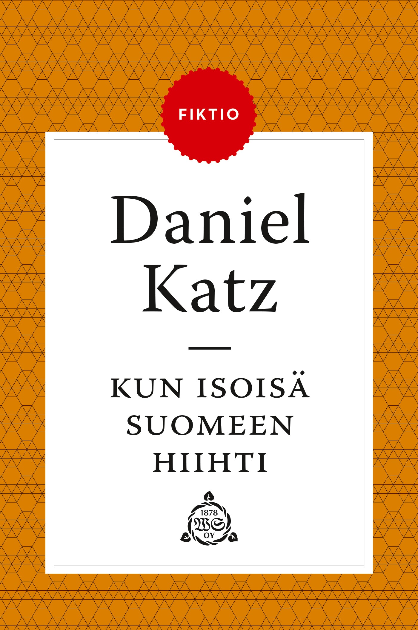 Kun isoisä Suomeen hiihti – E-bok