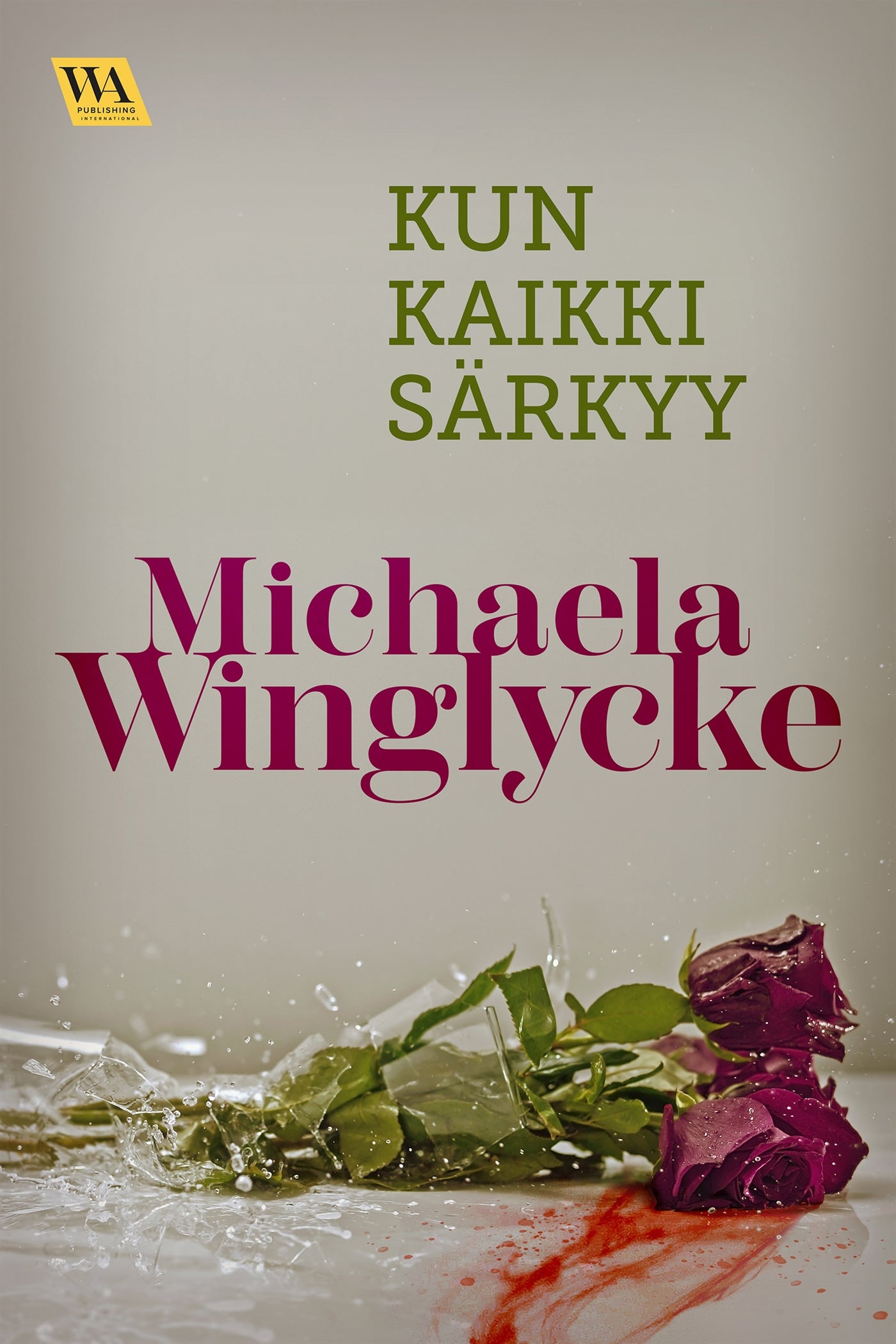 Kun kaikki särkyy – E-bok