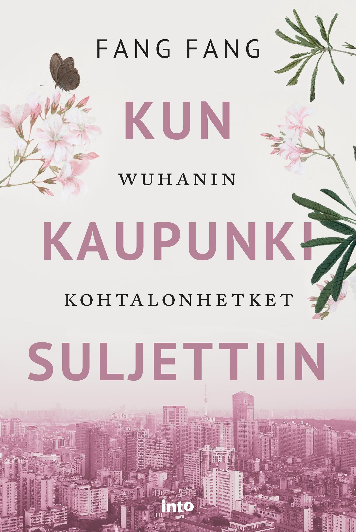 Kun kaupunki suljettiin – E-bok