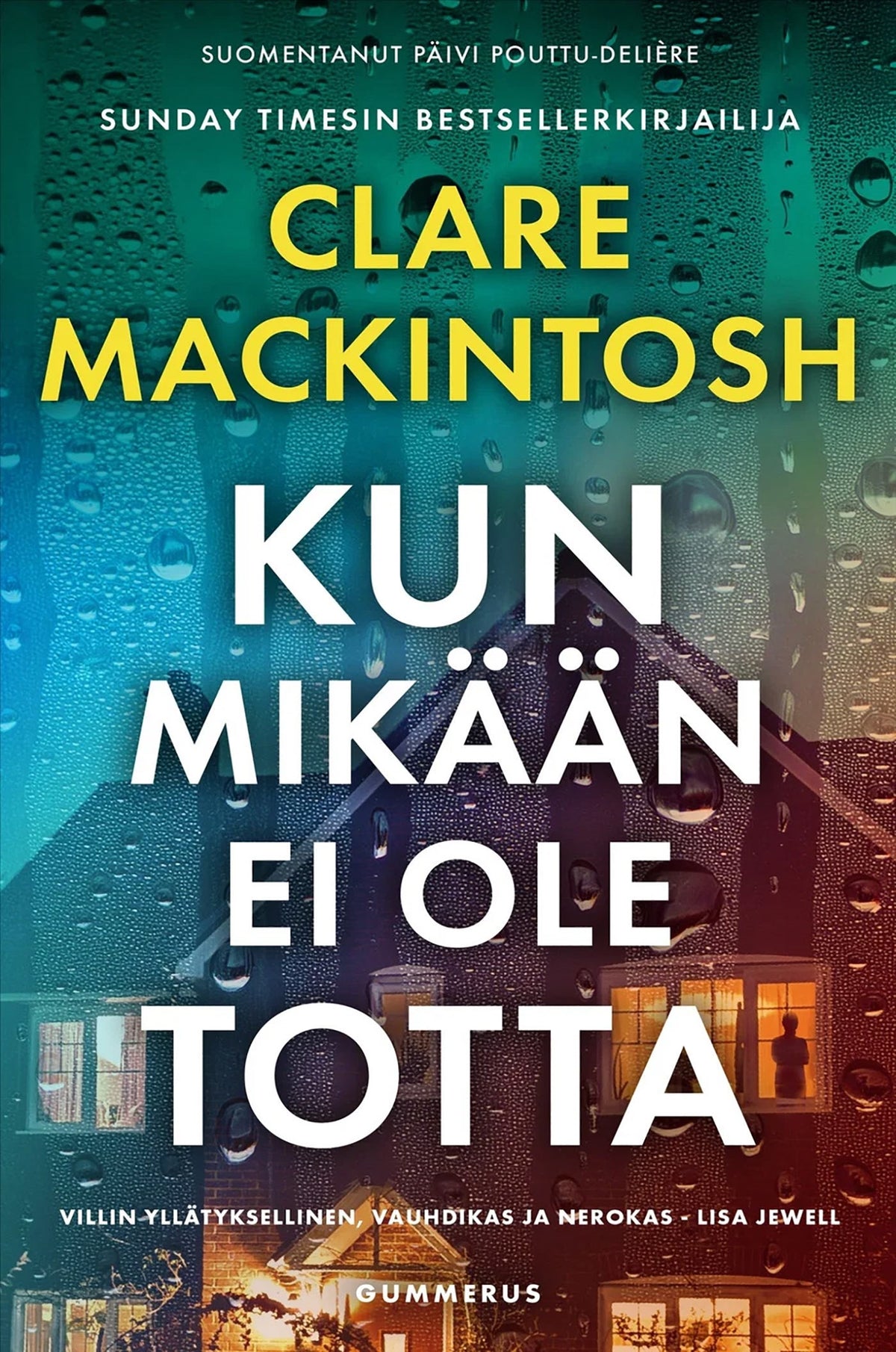 Kun mikään ei ole totta – E-bok