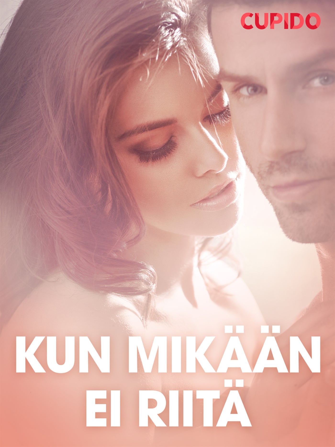 Kun mikään ei riitä – eroottinen novelli – E-bok