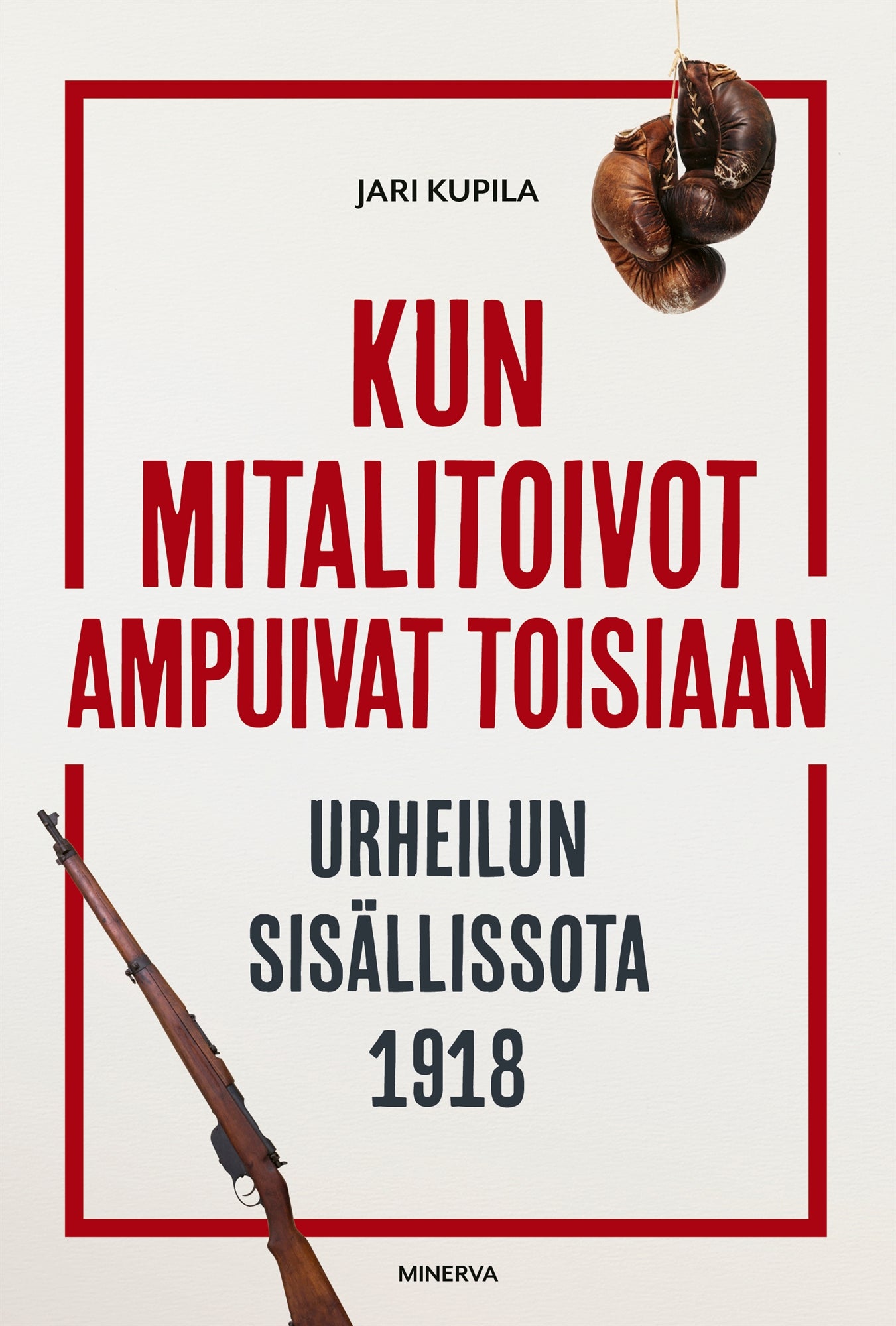 Kun mitalitoivot ampuivat toisiaan – E-bok