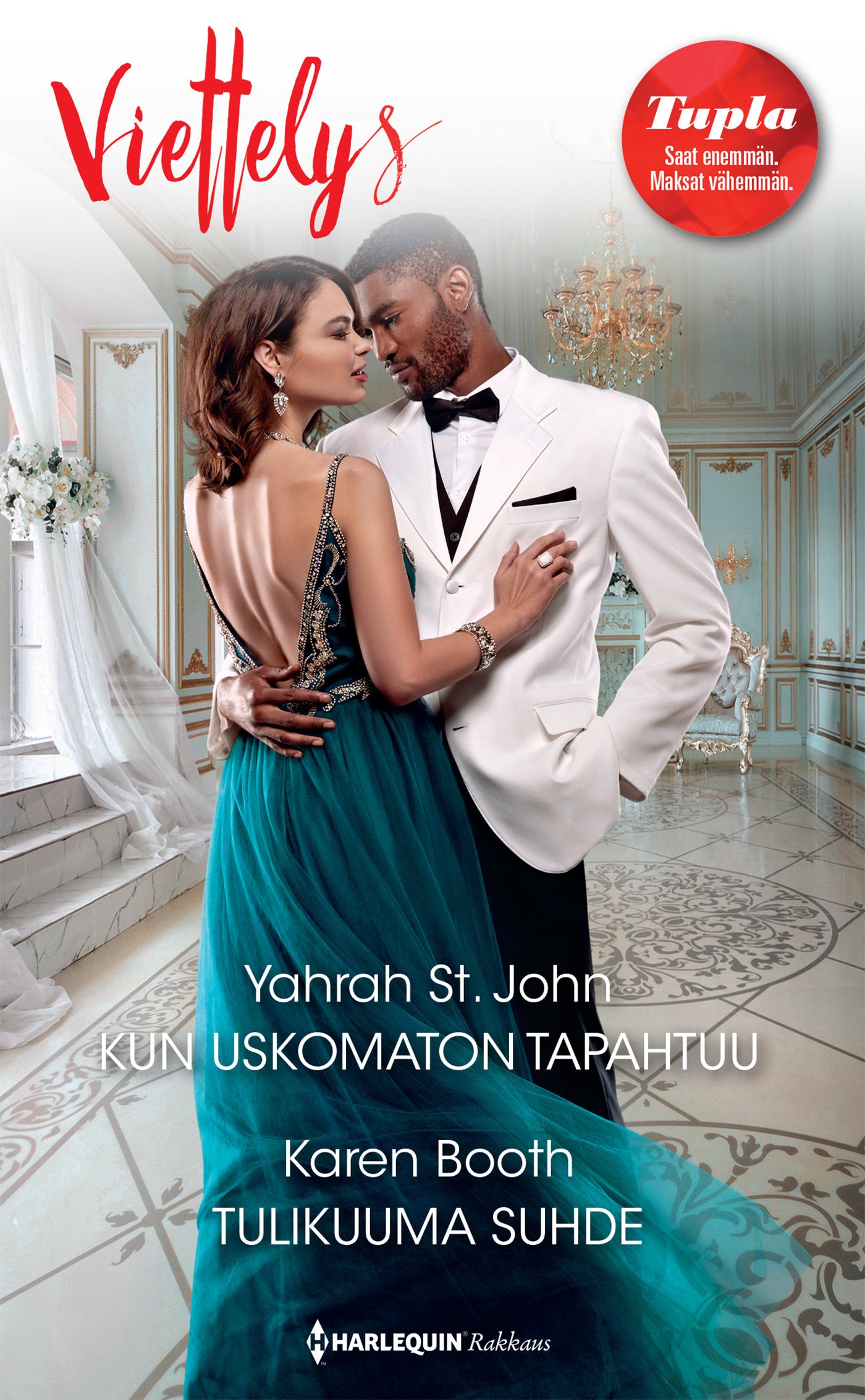 Kun uskomaton tapahtuu / Tulikuuma suhde – E-bok