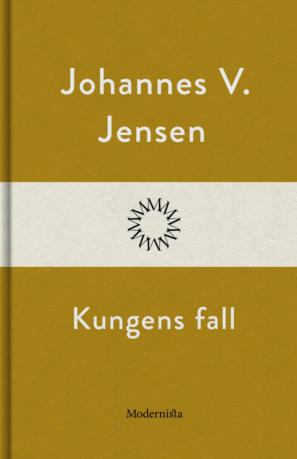 Kungens fall – E-bok