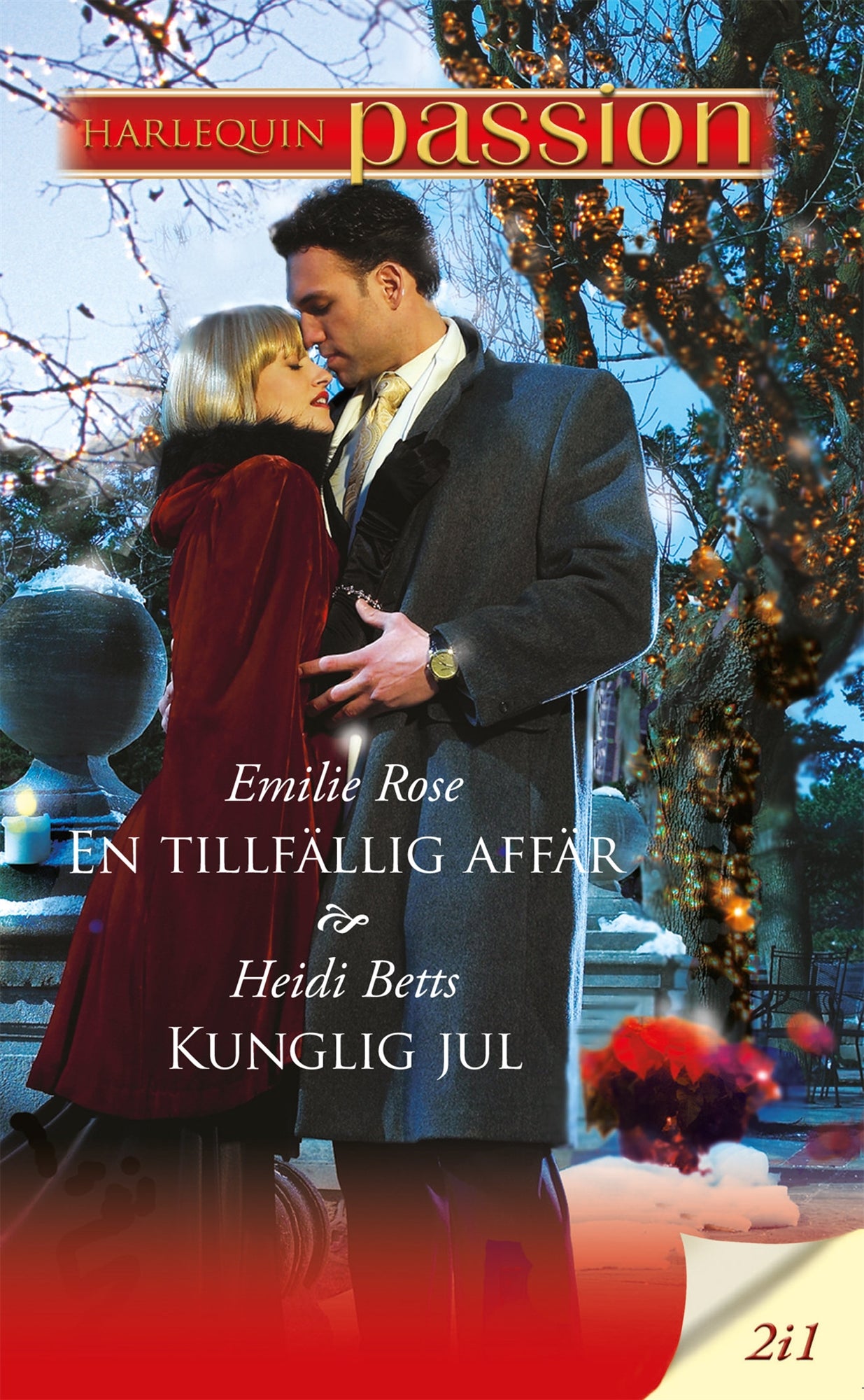 Kunglig jul / En tillfällig affär – E-bok
