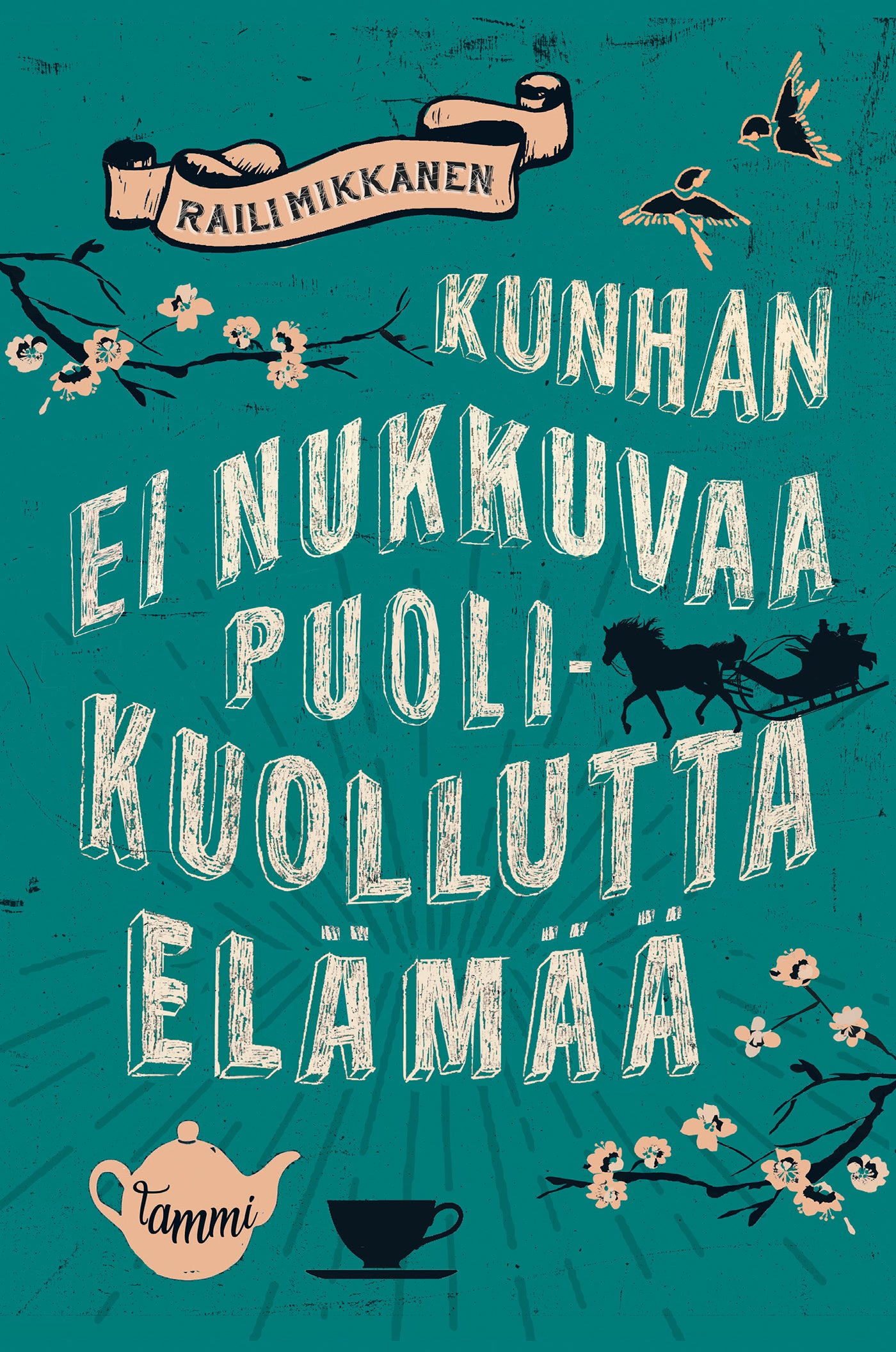 Kunhan ei nukkuvaa puolikuollutta elämää – E-bok