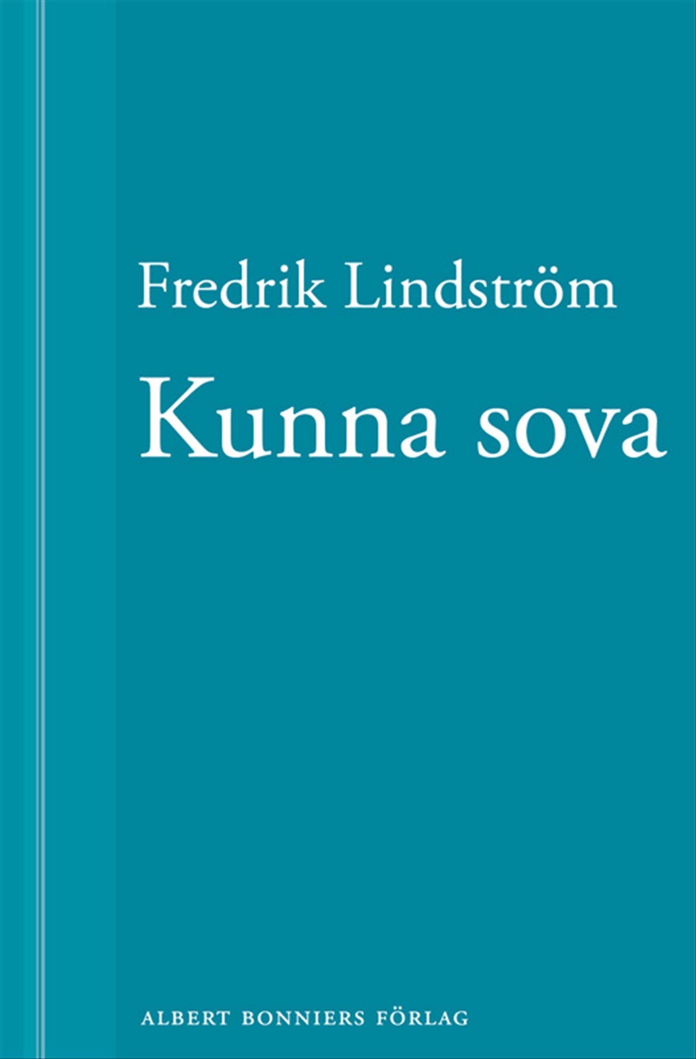 Kunna sova: En novell ur När börjar det riktiga livet? – E-bok