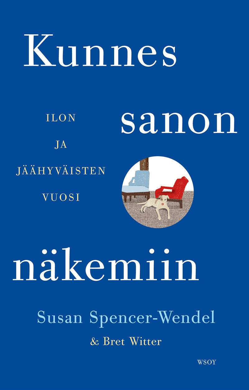 Kunnes sanon näkemiin – E-bok