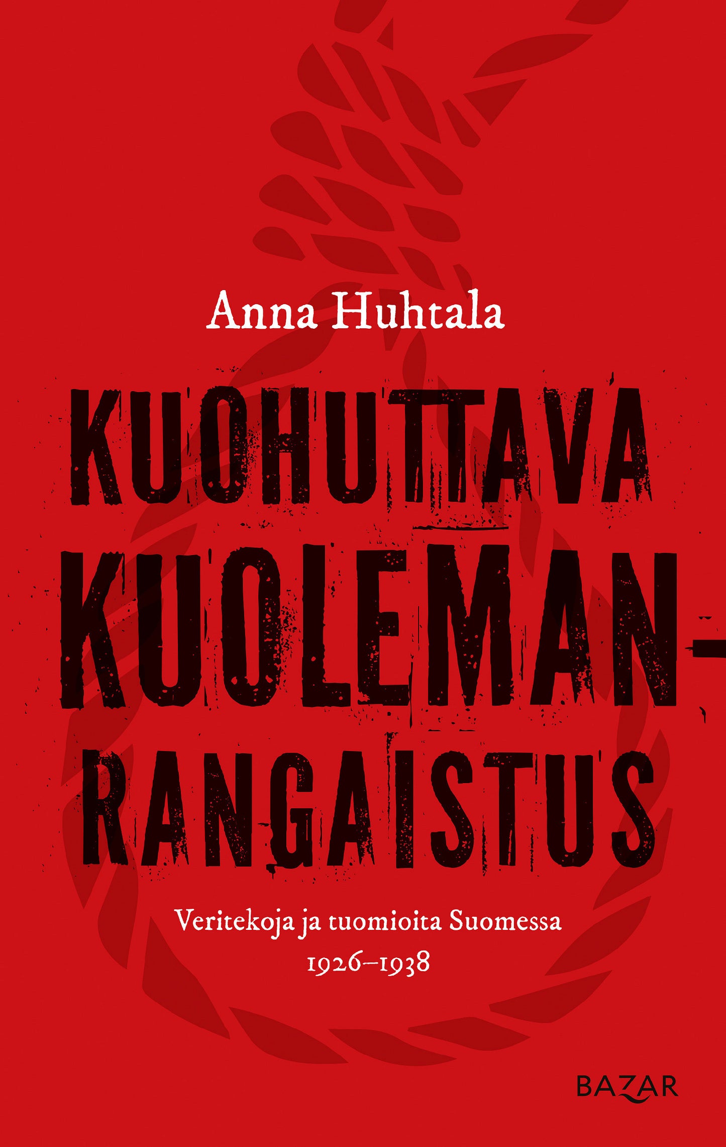Kuohuttava kuolemanrangaistus – E-bok