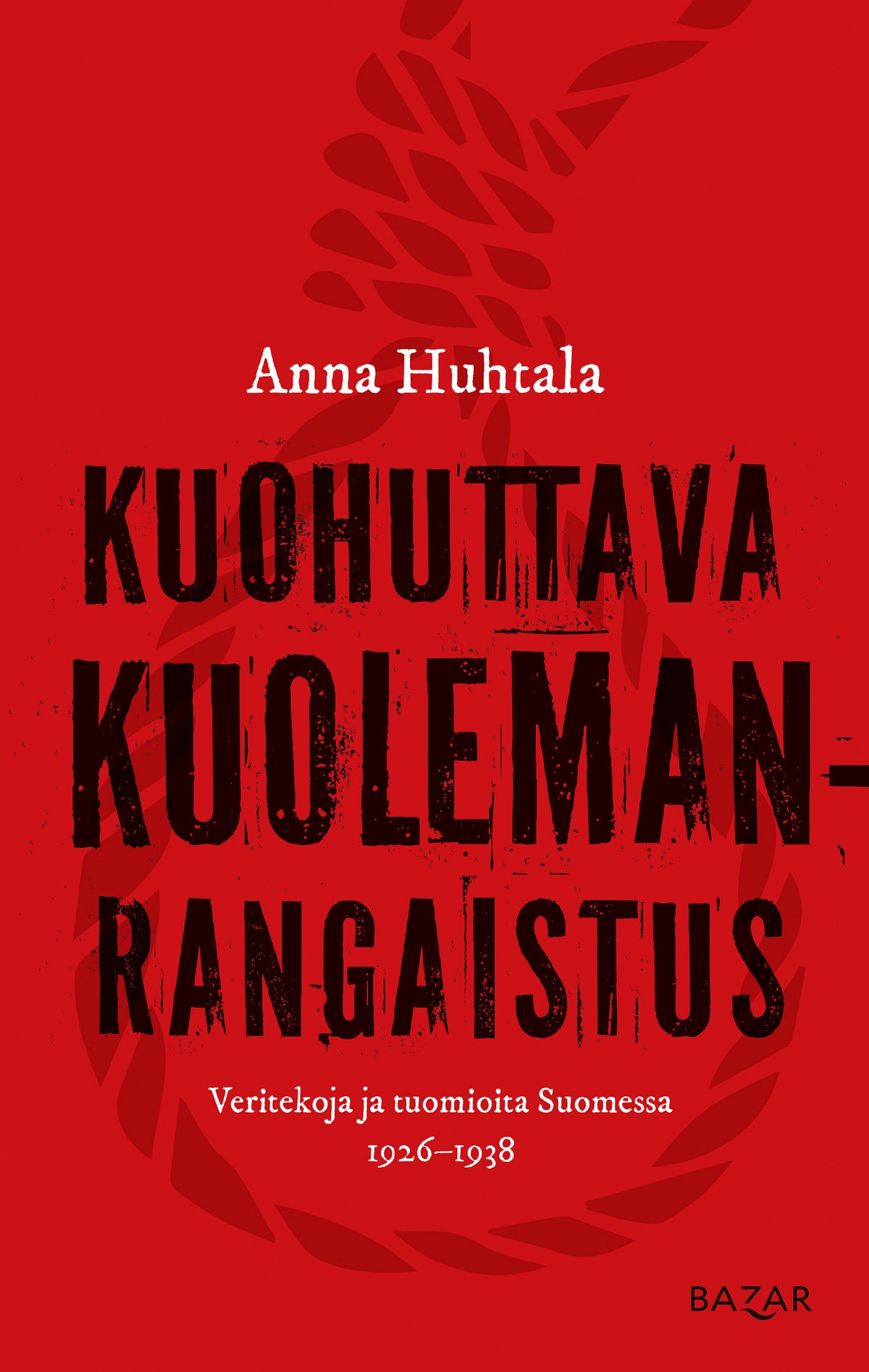 Kuohuttava kuolemanrangaistus – E-bok