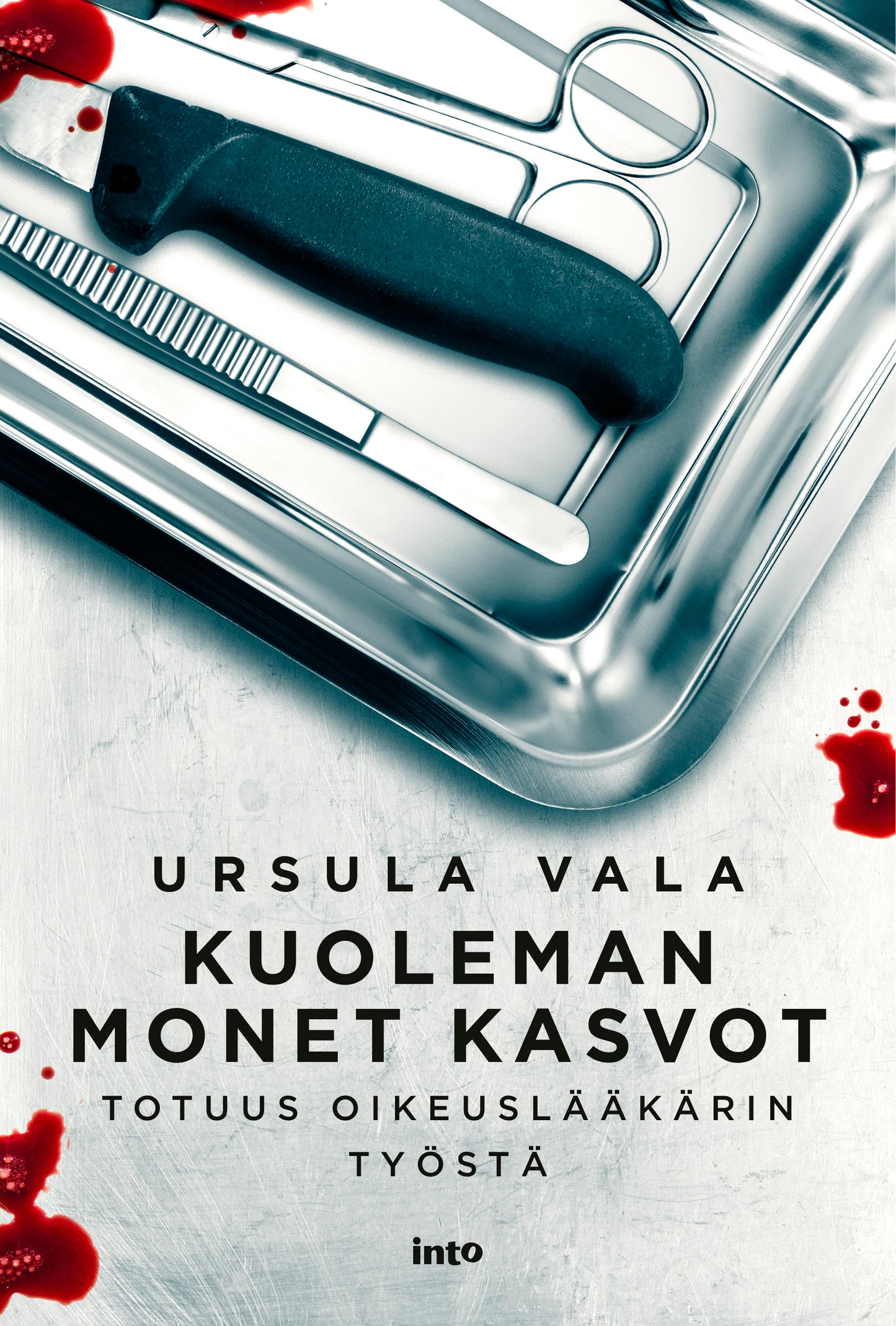 Kuoleman monet kasvot - Totuus oikeuslääkärin työstä – E-bok