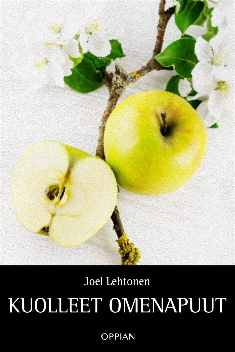 Kuolleet omenapuut – E-bok