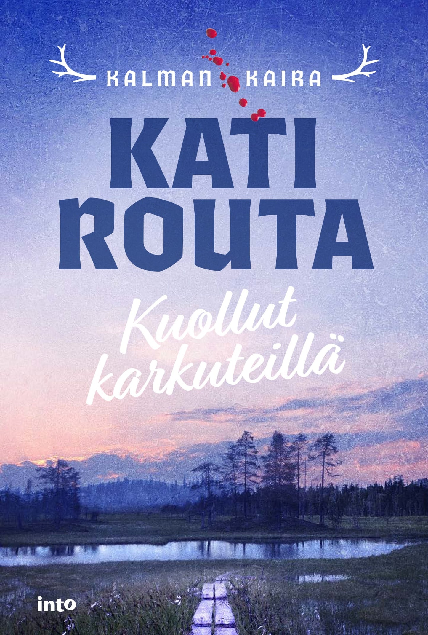 Kuollut karkuteillä – E-bok